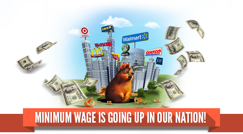 Minimum wage is going up in our nation!